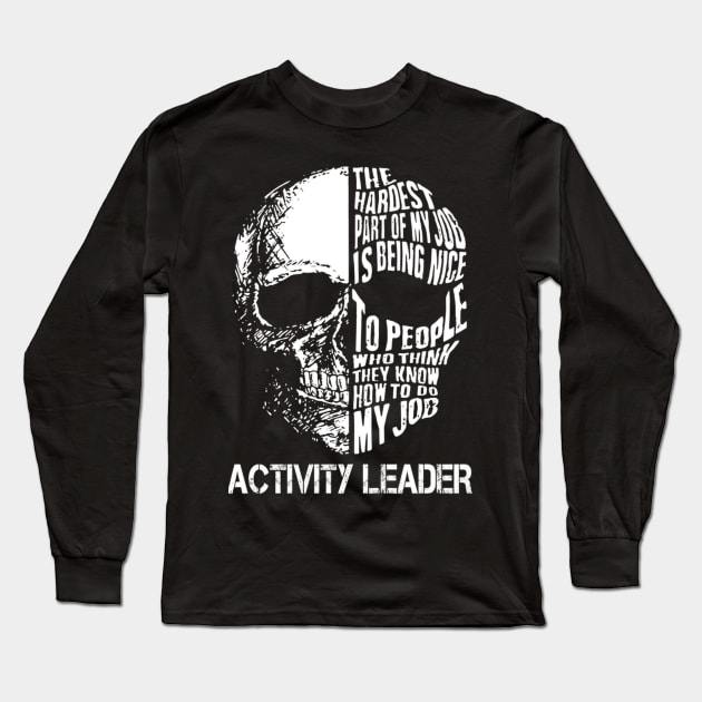 Activity Leader Long Sleeve T-Shirt by tobye